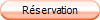 R�servation